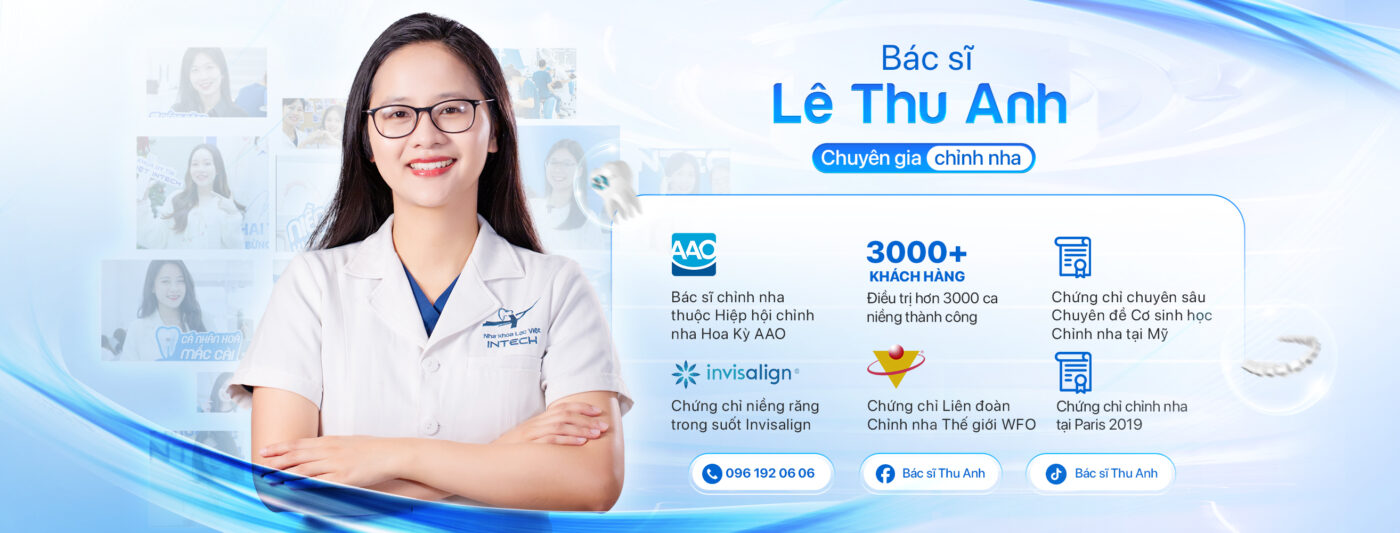 Bác sĩ niềng răng Thu Anh | Thông Tin - Đặt Lịch Bác Sĩ 1 Bac si nieng rang Thu Anh nha khoa Lac Viet Intech