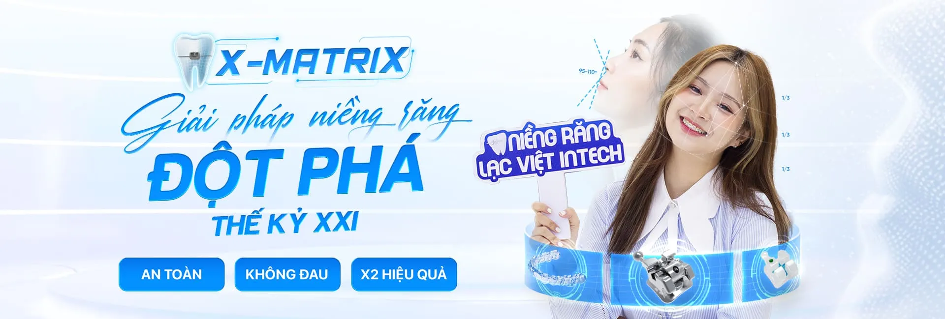 Nha khoa lac viet intech giai phap nieng rang x matrix 1